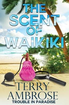 Cover of The Scent of Waikiki