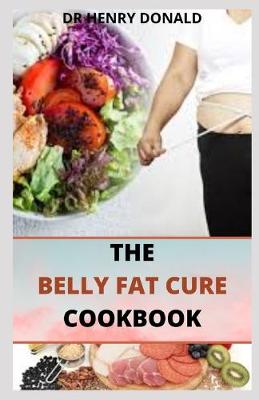 Book cover for The Belly Fat Cure Cookbook