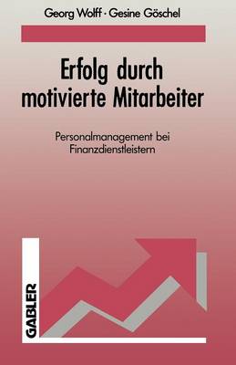 Book cover for Erfolg durch motivierte Mitarbeiter