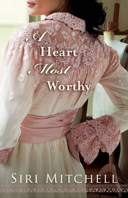 Book cover for A Heart Most Worthy