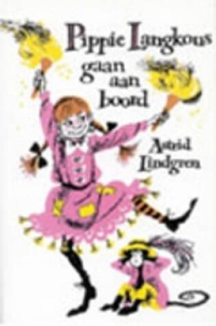 Cover of Pippie Langkous Gaan Aan Boord