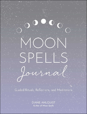 Book cover for Moon Spells Journal