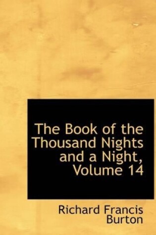 Cover of The Book of the Thousand Nights and a Night, Volume 14