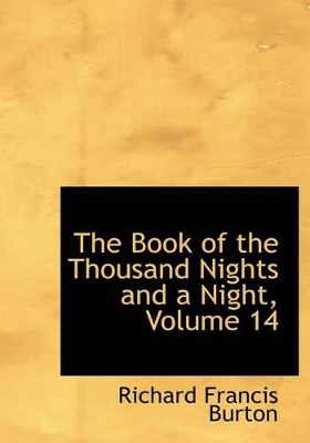 Book cover for The Book of the Thousand Nights and a Night, Volume 14