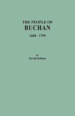 Book cover for The People of Buchan, 1600-1799