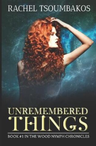 Cover of Unremembered Things