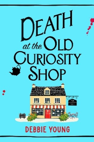 Cover of Death at the Old Curiosity Shop