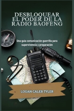 Cover of Desbloquear El Poder de la Radio Baofeng