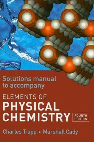 Cover of The Elements of Physical Chemistry Solutions Manual