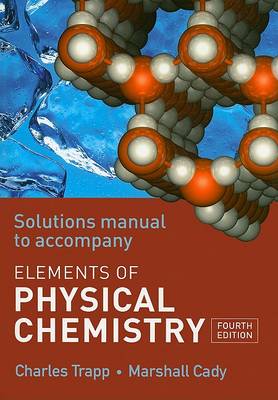 Book cover for The Elements of Physical Chemistry Solutions Manual