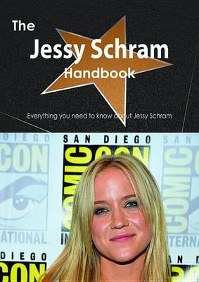 Book cover for The Jessy Schram Handbook - Everything You Need to Know about Jessy Schram