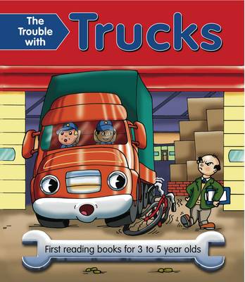 Book cover for The Trouble with Trucks