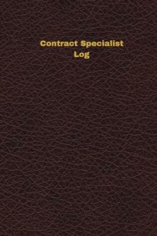 Cover of Contract Specialist Log (Logbook, Journal - 96 pages, 5 x 8 inches)