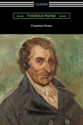 Cover of Common Sense (with a Biographical Introduction by John M. Robertson)