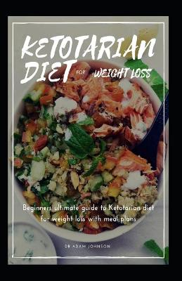 Book cover for Ketotarian Diet for Weight Loss