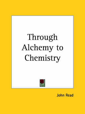 Book cover for Through Alchemy to Chemistry