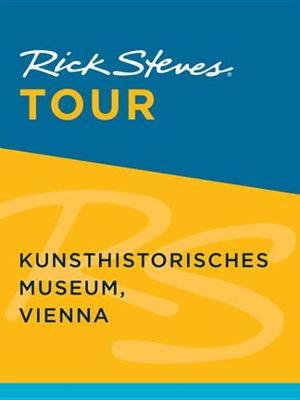 Book cover for Rick Steves Tour: Kunsthistorisches Museum, Vienna