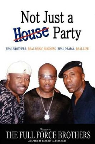 Cover of Not Just a House Party