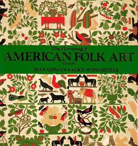 Book cover for The Flowering of American Folk Art, 1776-1876