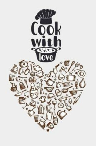 Cover of Cook With Love Notebook