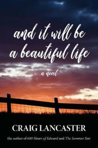 Cover of And It Will Be a Beautiful Life