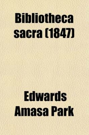 Cover of Bibliotheca Sacra (Volume 4)