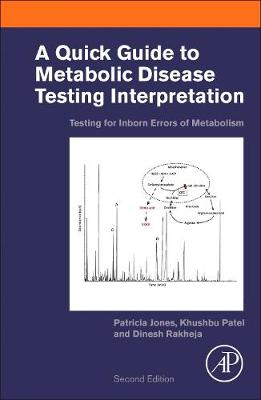 Book cover for A Quick Guide to Metabolic Disease Testing Interpretation