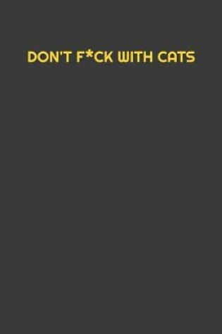 Cover of Don't F*ck with Cats