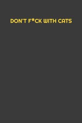 Book cover for Don't F*ck with Cats