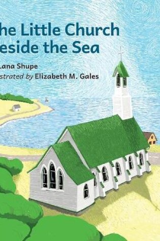 Cover of The Little Church Beside the Sea