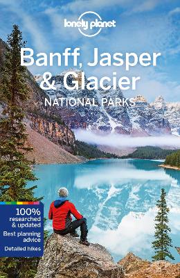 Cover of Lonely Planet Banff, Jasper and Glacier National Parks