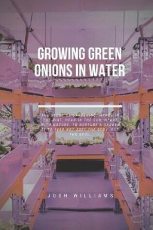 Cover of Growing Green Onions In Water