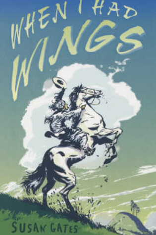 Cover of When I Had Wings