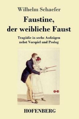 Cover of Faustine, der weibliche Faust