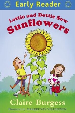 Cover of Lottie and Dottie Sow Sunflowers