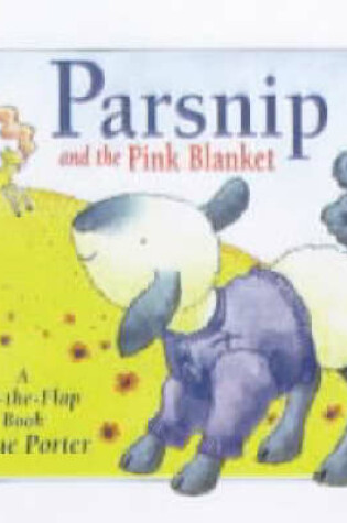 Cover of Parsnip & The Pink Blanket