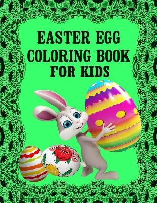 Book cover for Easter Egg Coloring Book For Kids