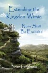 Book cover for Extending the Kingdom Within