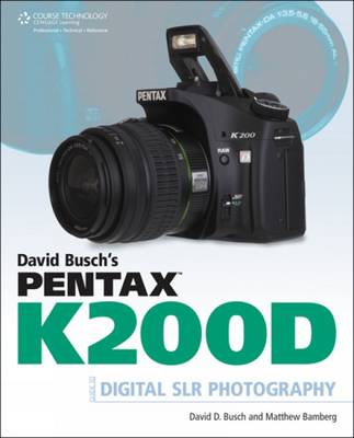 Book cover for David Busch's Pentax K200d Guide to Digital SLR Photography