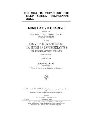 Book cover for H.R. 2963, to establish the Deep Creek Wilderness Area