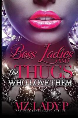 Book cover for Boss Ladies and The Thugs Who Love Them