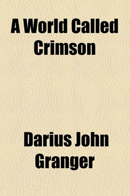 Book cover for A World Called Crimson