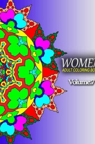 Cover of WOMEN ADULT COLORING BOOKS - Vol.7
