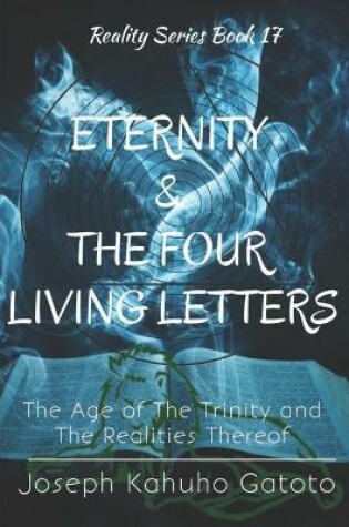 Cover of Eternity and The Four Living Letters