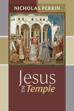 Cover of Jesus the Temple