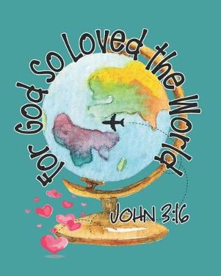 Book cover for For God So Loved the World John 3