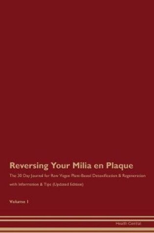 Cover of Reversing Your Milia en Plaque