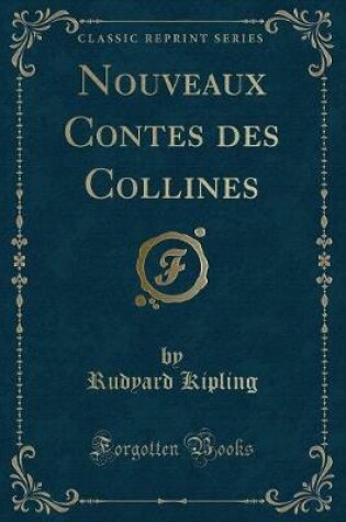 Cover of Nouveaux Contes Des Collines (Classic Reprint)