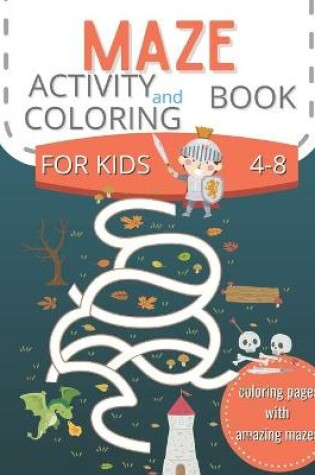 Cover of Maze Activity and Coloring Book