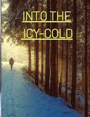 Book cover for Into the Icy-Cold